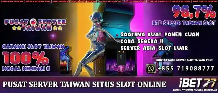 Pusat Server Taiwan Situs Slot Online